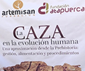 Fundación Artemisan y miembros del Equipo de Investigación de Atapuerca analizan el papel de la caza en la evolución humana